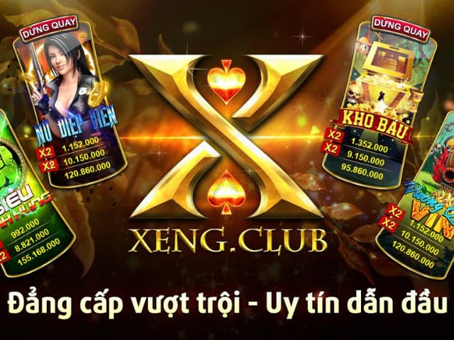 Xxeng – Game bài Xxeng Club: Nổ hũ liền tay