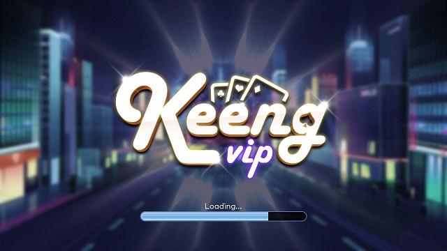 Keeng vip – Game bài Keeng vip: Chơi ngay cho nóng