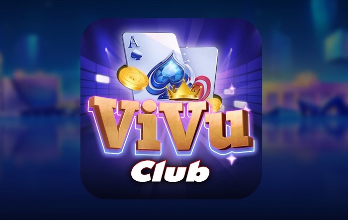 Vivu – Game bài Vivu Club: Đẳng cấp huyền thoại